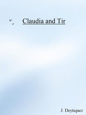 cover image of Claudia and Tir